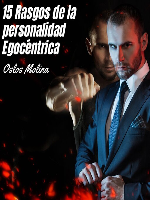 Title details for 15 rasgos de la personalidad egocéntrica by Oslos Molina - Available
